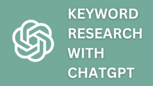 How to do Keyword Research with ChatGPT