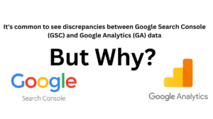 Data Mismatch Mystery: Why Google Search Console and Analytics Don’t Always Agree