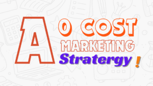 A zero-cost marketing strategy