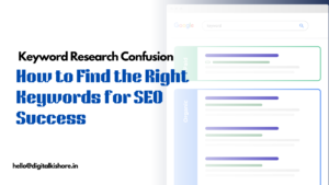 Keyword Research Confusion– How to Find the Right Keywords for SEO Success